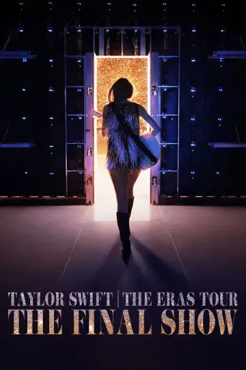 Постер к фильму "Taylor Swift | The Eras Tour | The Final Show" #577528